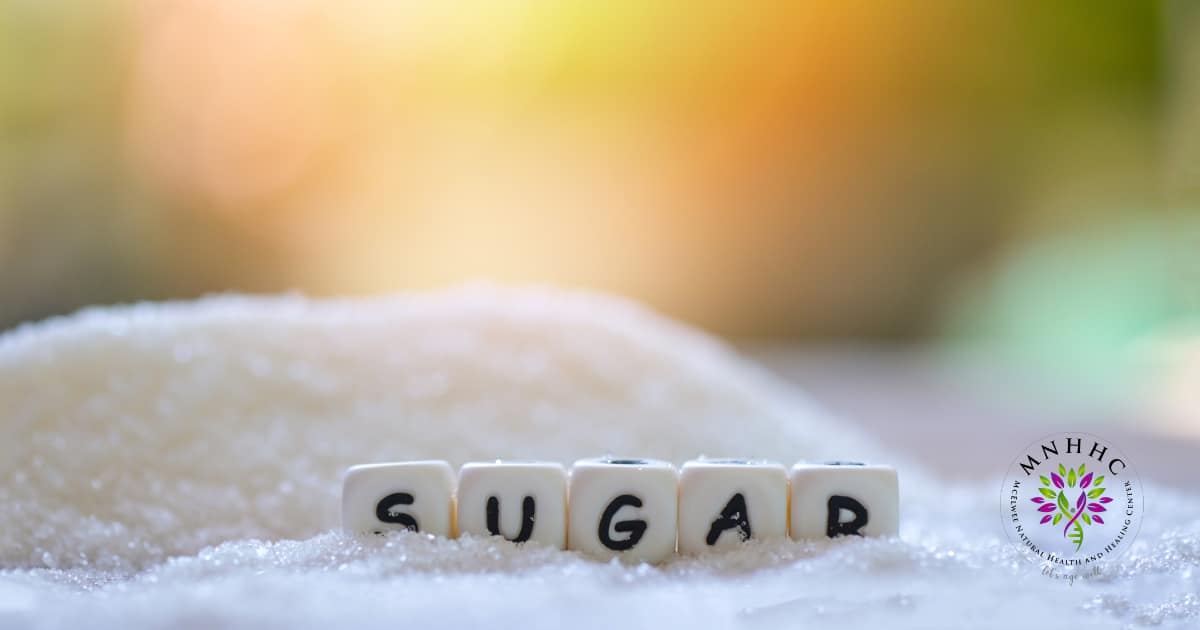 Sweet Poison How Added Sugar Impacts Our Health McElwee Natural